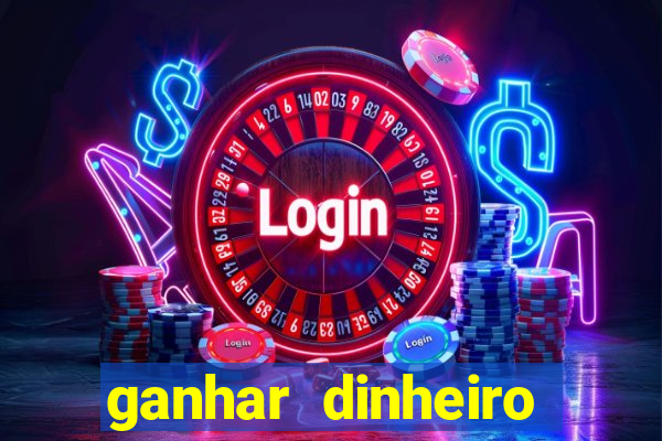 ganhar dinheiro jogando sem depositar